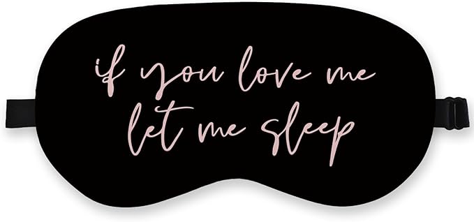 Let Me Sleep Silk Eye Mask for Sleeping,Funny Sleep Mask, Black Pink Couple Blindfold Adjustable Strap Night Sleep Mask for Women Girls, Airplane Travel Nap, Pink Love Me Sleeping Mask Eye Cover