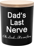 BFJLIFE Gifts for Dad from Daughter/Son Funny Unique Fathers Day Christmas Birthday Gift for Dad Stocking Stuffers Dads Last Nerve Sandalwood Scented Soy Candles