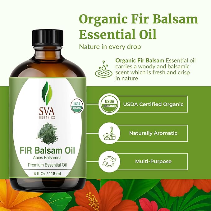 SVA Fir Balsam Essential Oil Organic – 4 Fl Oz – 100% Natural Organic Fir Oil - for Diffuser, Hair Care, Face, Skin Care, Aromatherapy, Scalp and Body Massage, Soap and Candle Making – with Dropper