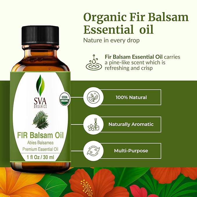 SVA Fir Balsam Essential Oil Organic – 1 Fl Oz – 100% Natural Organic Fir Oil - for Diffuser, Hair Care, Face, Skin Care, Aromatherapy, Scalp and Body Massage, Soap and Candle Making – with Dropper