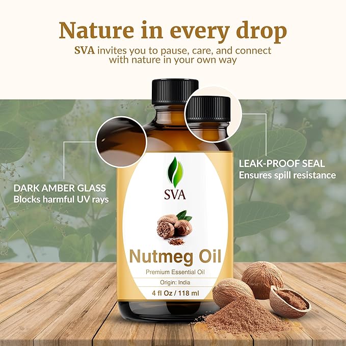 SVA Nutmeg Essential Oil – 4 Fl Oz – 100% Natural Nutmeg Oil - for Diffuser, Hair Care, Face, Skin Care, Aromatherapy, Scalp and Body Massage, Soap and Candle Making – with Dropper