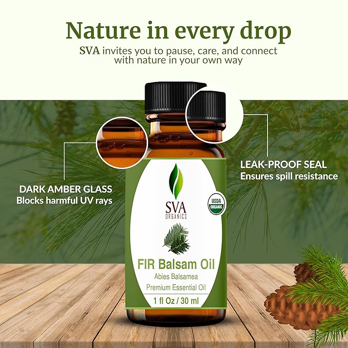 SVA Fir Balsam Essential Oil Organic – 1 Fl Oz – 100% Natural Organic Fir Oil - for Diffuser, Hair Care, Face, Skin Care, Aromatherapy, Scalp and Body Massage, Soap and Candle Making – with Dropper